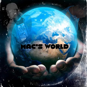 MAC'S WORLD (Explicit)