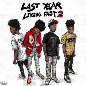 Last Year Living Fast 2 (Explicit)