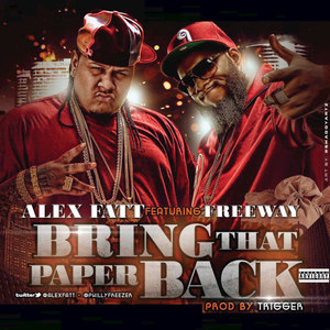 Bring That Paper Back(Prod. by Trigger) (Explicit)