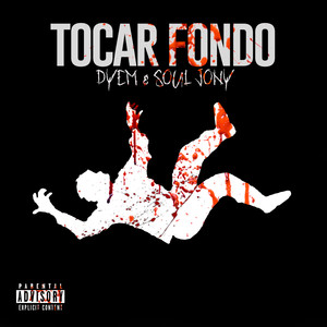 Tocar Fondo (Explicit)