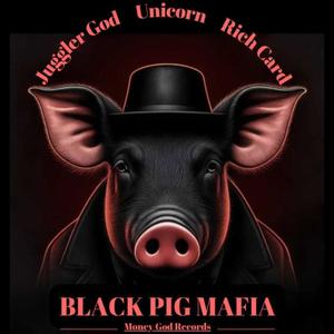 #blackpigmafia (Radio Edit) [Explicit]