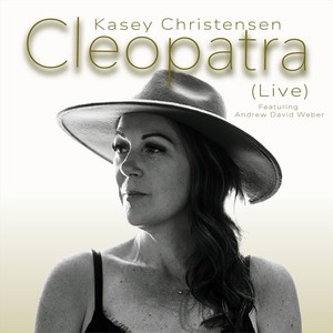 Cleopatra [feat. Andrew David Weber] (Live)