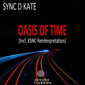 Oasis of Time (KSNC Remix)