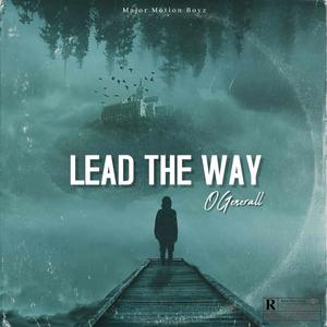 Lead The Way (Explicit)