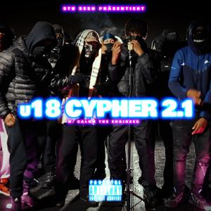 u18 Cypher 2.1 (feat. Tgee, youknowmvp, Leboii, Omoii, Kuto & YC) [Explicit]