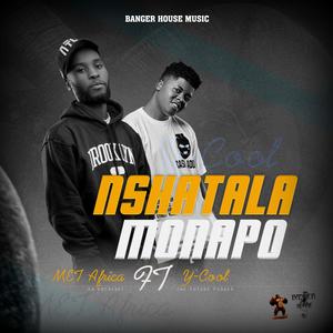 Nshatala Monapo (feat. Y-Cool)