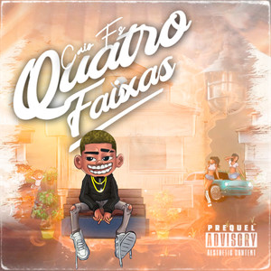 Quatro Faixas (Explicit)