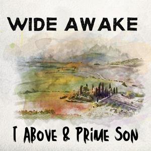Wide Awake (feat. I Above) (Explicit)