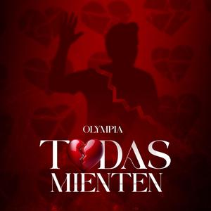 Todas Mienten (Explicit)