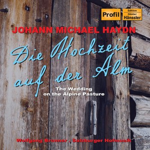 HAYDN, M.: Hochzeit auf der Alm (Die) / Der Bassgeiger zu Worgl