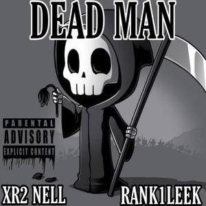 Dead man (feat. RANK1LEEK) [Explicit]