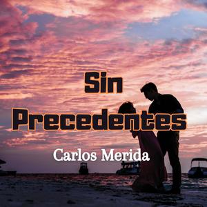 SIn Precedentes