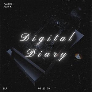 Digital Diary (Explicit)