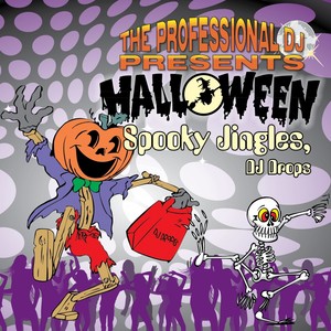 Halloween.. Spooky Jingles and DJ drops