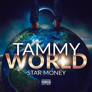 Tammy World (Explicit)