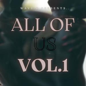 ALL OF US VOL.1 (Explicit)