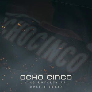 Ocho Cinco (feat. Gullie Beezy) [Explicit]