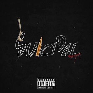 Suicidal (Explicit)