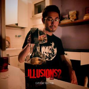 Illusions 2 (feat. Sam Urei) [Explicit]