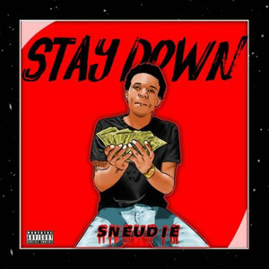 Stay Down (Explicit)