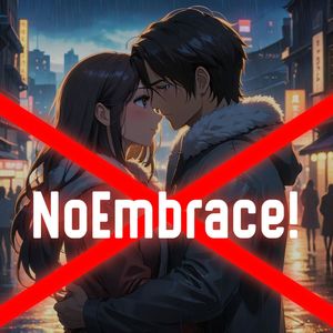 NoEmbrace!