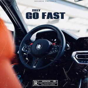 Go Fast (Explicit)