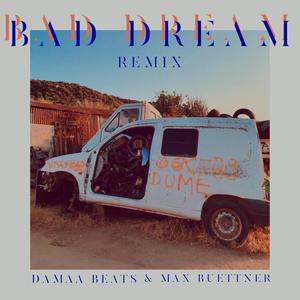 Bad Dream (feat. Kenyatta Joyner) (Damaa.Beats Remix|Explicit)