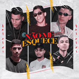 Não Me Esquece (Explicit)