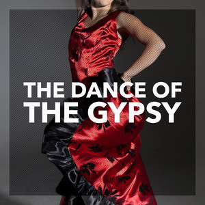 The Dance of the Gypsy