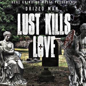 Lust Kills Love