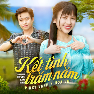 Kết Tình Trăm Năm