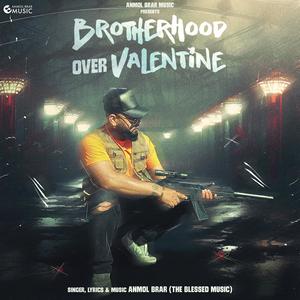 Brotherhood Over Valentine (feat. The Blessed music)