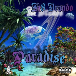 Paradise (Explicit)