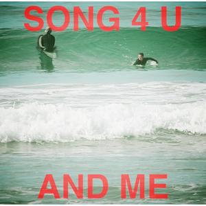 Song 4 U and Me