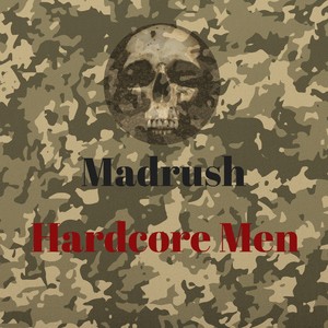 Hardcore Men (Explicit)