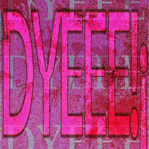 DYEEE!¡ (feat. EBS Jayylo) (Explicit)