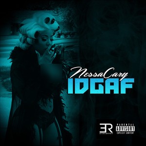 IDGAF (Explicit)