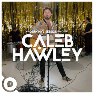 Caleb Hawley (OurVinyl Sessions)