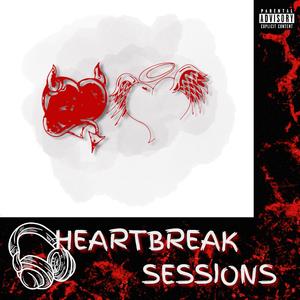 Heartbreak Sessions (Explicit)