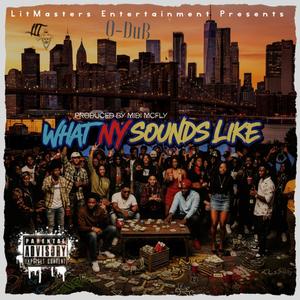 What NY Sounds Like (Explicit)