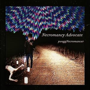 Necromancy Advocate (Explicit)