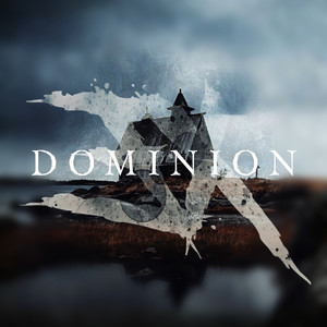 Dominion (Explicit)