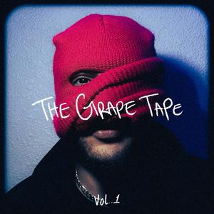 The Grape Tape (Vol.1) [Explicit]