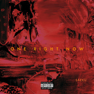 One Right Now (Explicit)