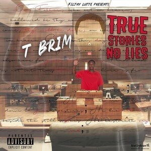 True Stories No Lies (Explicit)