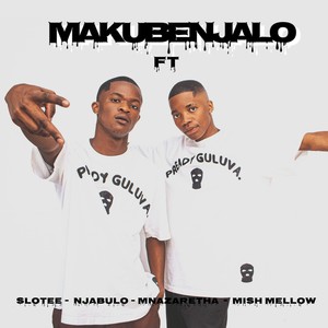 Makubenjalo (Explicit)