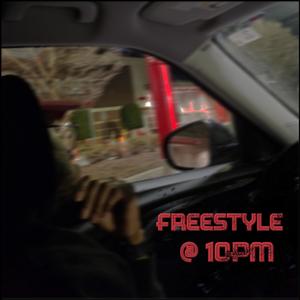 Freestyle @ 10pm
