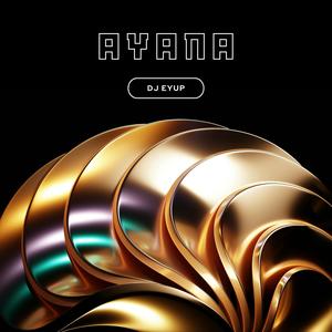 Ayana (Original mix)