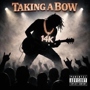 TAKING A BOW (Explicit)封面
