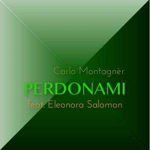 Perdonami(feat. Eleonora Salomon)